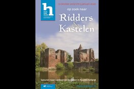 Op zoek naar Ridders en Kastelen in Noord-Holland